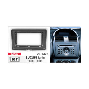 22-1478 SUZUKI Ignis 2003-2008 Fitting Kit / Stereo Fascia Panel - 10.1 Inch