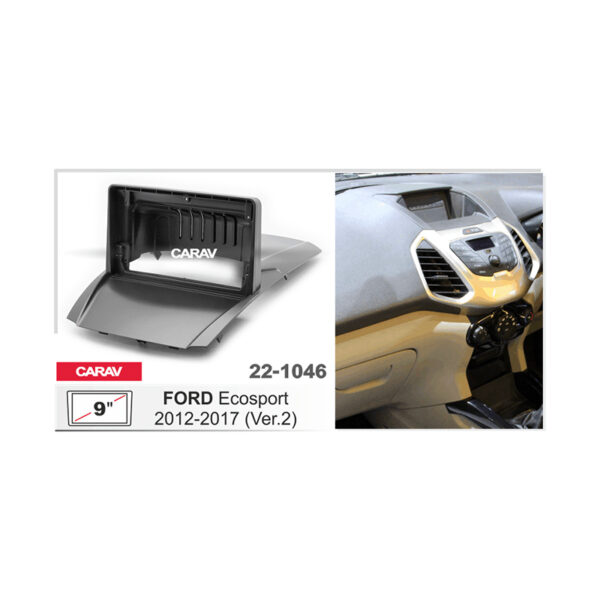 22-1046 FORD Ecosport 2012-2017 (Ver.2) Fitting Kit / Stereo Fascia Panel - 9 Inch