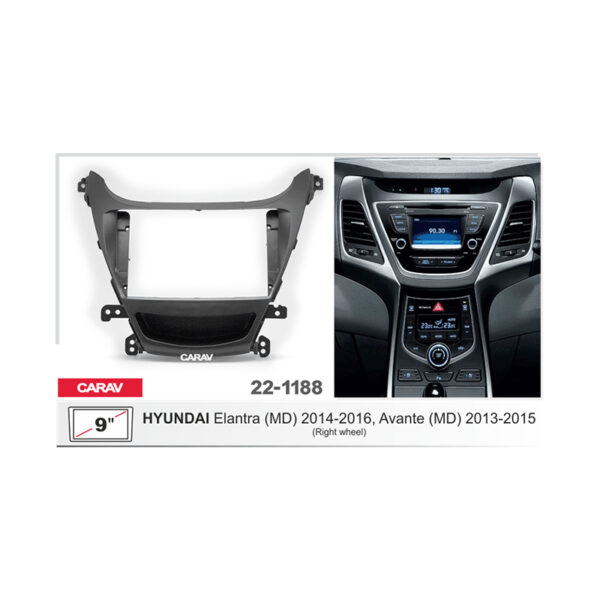 22-1188 HYUNDAI Elantra (MD) 2014-2016; Avante (MD) 2013-2015 (Right Wheel / With Pocket) Fitting Kit / Stereo Fascia Panel - 9 Inch