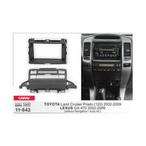 11-842: 2-DIN Car Audio Installation Kit for TOYOTA Land Cruiser Prado (120) 2002-2009 / LEXUS GX 470 2002-2009 (without Navigation / Auto AC)