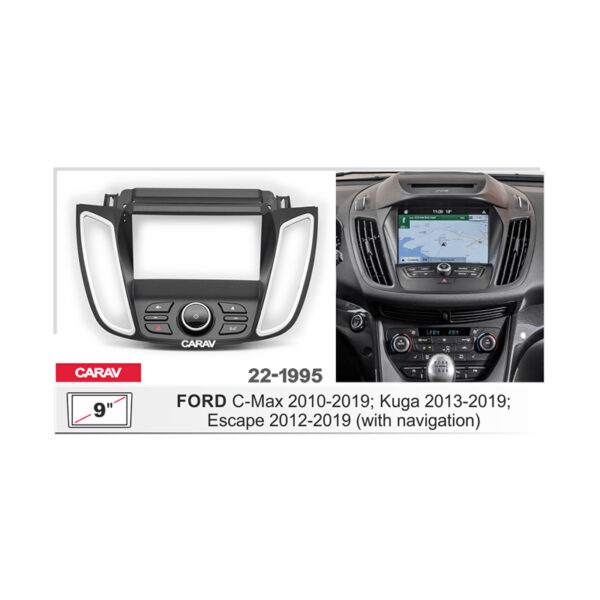 22-1995 9-inch Car Stereo Fitting Kit / Fascia for FORD C-Max 2010-2019; Kuga 2013-2019; Escape 2012-2019 (with navigation)